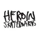 Shop all Heroin Skateboards products
